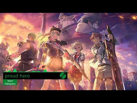 The Legend of Heroes Northern War Ending Full : proud hero - Nami Nakagawa