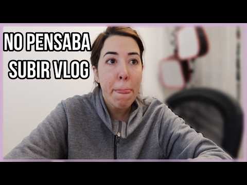 NO pensaba subir el VLOG … ÁNIMO a TODOS los AFECTADOS