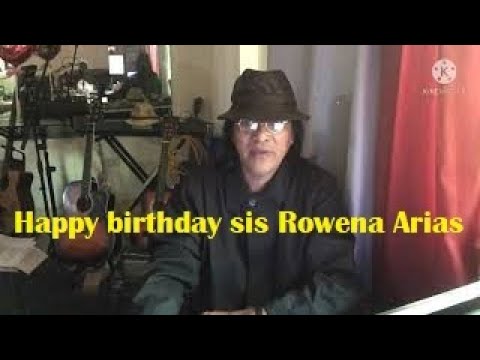 Happy birthday sis Rowena Arias
