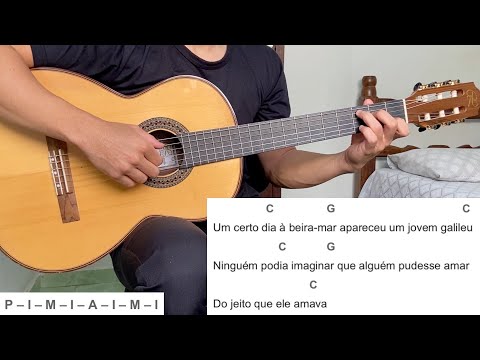 UM CERTO GALILEU (nos marcaram) | como tocar no violão [letra e cifra]