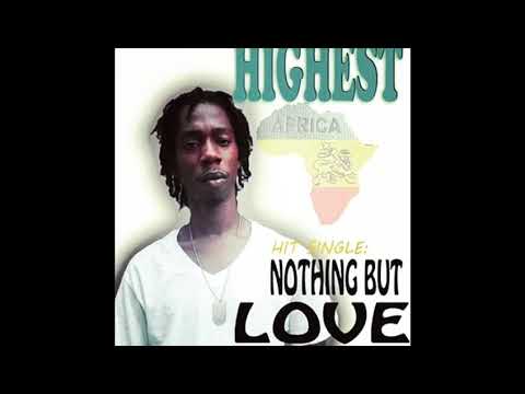 1HIGHEST nothing but love. DAGCKMuzic