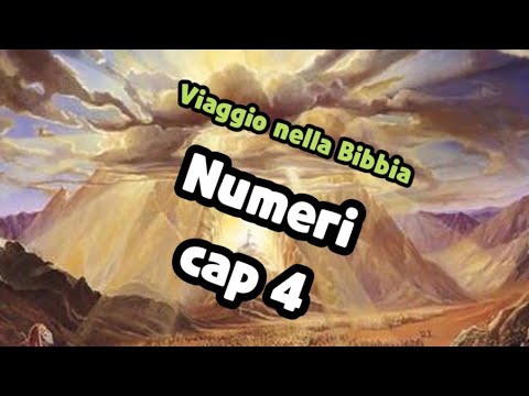 Viaggio nella Bibbia: Numeri cap 4