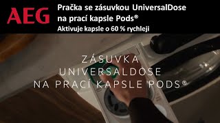 Zásuvkou UniversalDose na prací kapsle