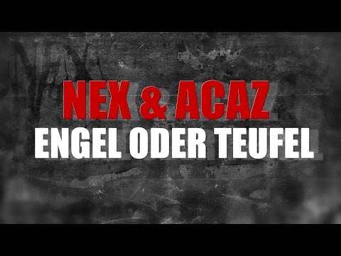 Nex - Engel oder Teufel (feat. Acaz) (Official Lyrics Video)