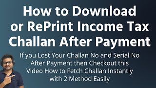 How to Download Income Tax Paid Challan | How to Find Challan Serial Number of Income Tax Payment