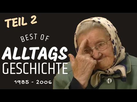 Alltagsgeschichte (Best of) Teil 2 - Elisabeth T. Spira