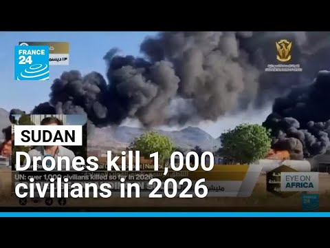Drone use expands in Sudan – and kills at least 1,000 civilians in 2026