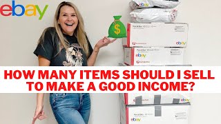 How Many Items Should I Sell On eBay To Make An Income?