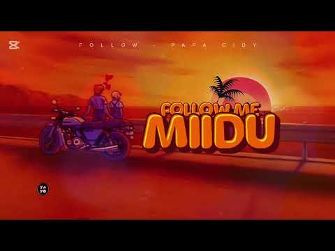Follow Follow - Papa City (Dj RiixzY remix)