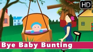 Bye Baby Bunting | Animation Nursery Rhymes For Kids