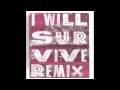 I Will Survive (Sick Day Remix) Gloria Gaynor ...