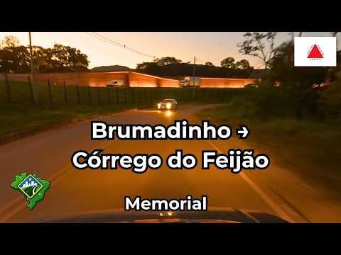 Brumadinho → Córrego do Feijão | Um Trajeto Curto e Marcante em MG