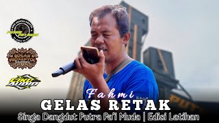 Download lagu GELAS RETAK - VOC : FAHMI | PUTRA PA'I MUDA | EDISI LATIHAN mp3 Download lagu GELAS RETAK - VOC : FAHMI | PUTRA PA'I MUDA | EDISI LATIHAN mp3