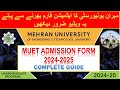 Mehran University Admission 2024 | How to Fill MUET Admission Form | MUET Jamshoro Admission Guide