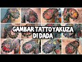 15 DESAIN TATTO YAKUZA DI DADA TATTO JEPANG