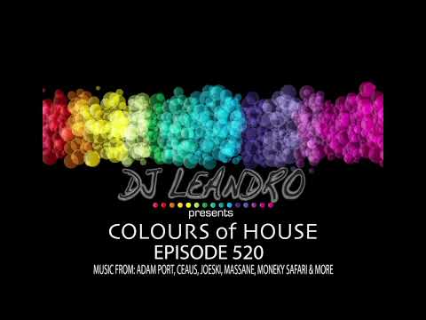 DJ Leandro presents 'Colours of House' Podcast - Episode #520 [PROGRESSIVE HOUSE MIX]