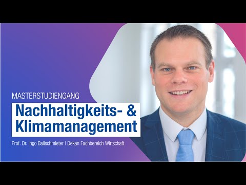 Master in Nachhaltigkeits- & Klimamanagement (M.A.) – eine grüne Zukunft aktiv mitgestalten