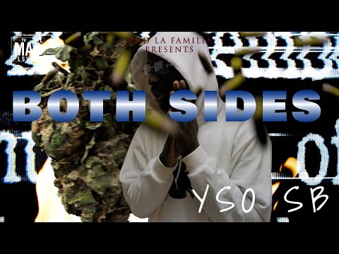 YSO SB - Both Sides | Shot By MAD La Familia