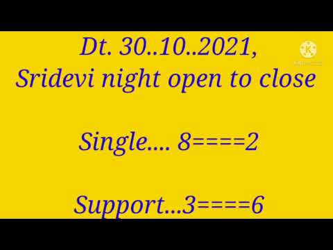 Sridevi night open to close fix game fix Jodi today 30..10..2021