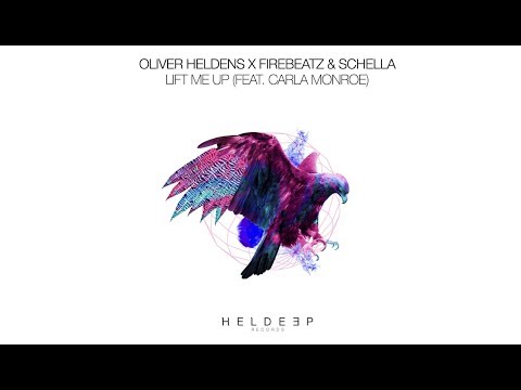 Oliver Heldens & Firebeatz  feat. Carla Monroe - Lift Me Up (Preview)