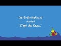 C EST DE L EAU Les Enfantastiques