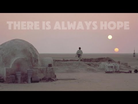 “There Is Always Hope” Star Wars May The 4th Edit 4k