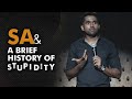 SA & A Brief History of Stupidity | Promo | Coming Soon