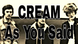CREAM - As You Said (Lyric Video)