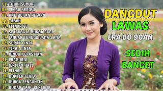 Download lagu TUJUH SUMUR,  PECAH SERIBU - FULL ALBUM LAGU DANGDUT NOSTALGIA DANGDUT LAWAS 80 90an FULL NOSTALGIA mp3