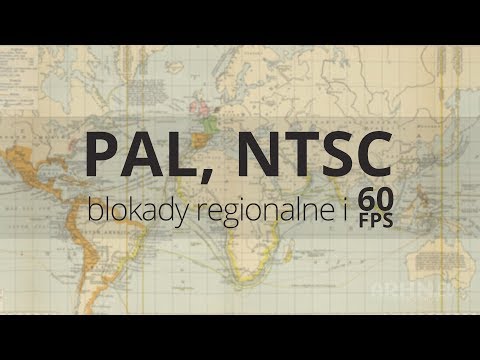 PAL, NTSC, blokady regionalne i 60FPS | arhn.edu