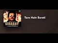 Tare Hain Barati Virasat 1997 Kumar Sanu Jaspinder Narula Anu Malik 320Kbps