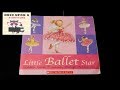 Little Ballet Star Children S Book Read Aloud Soft Spoken