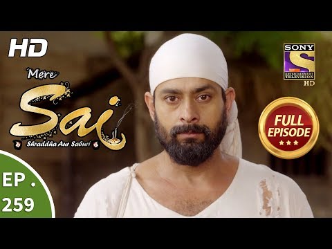 Mere Sai - Ep 259 - Full Episode - 20th September, 2018