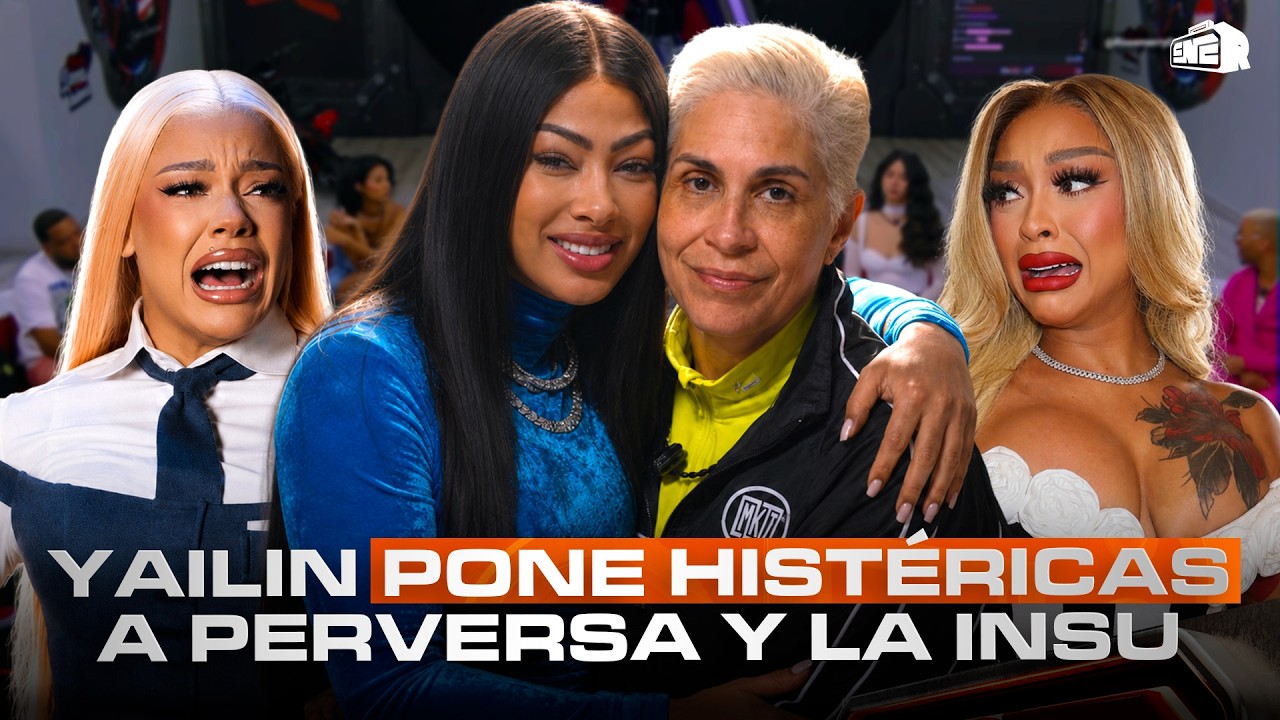YAILIN LA MÁS VIRAL SE UNE A LA VIUDA Y PONE HISTÉRICAS A LA PERVERSA Y LA INSUPERABLE