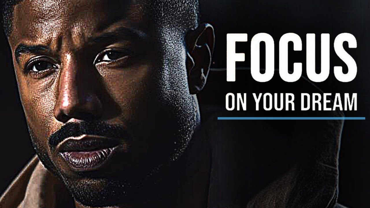 FOCUS ON YOUR DREAM - Best Morning Motivational Speech