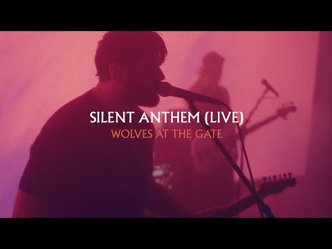 Silent Anthem (Live Session) Music Video by Wolves At the Gate