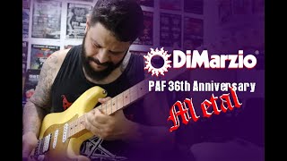 Video thumbnail for DiMarzio PAF 36th Anniversary - Metal by Adriano Kaverna