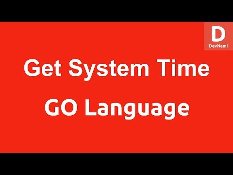 GO Programming Get System Time