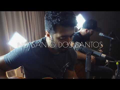 No Santo Dos Santos / Cover Acústico / Nodoze Session