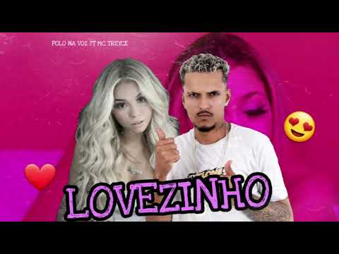 MC POLO FEAT MC TREYCE - SEQUÊNCIA DE LOVEZINHO - (REMIX BREGA FUNK)
