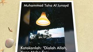 Download lagu Muhammad Taha Al Junayd - Qs Al Ikhlas mp3 Download lagu Muhammad Taha Al Junayd - Qs Al Ikhlas mp3