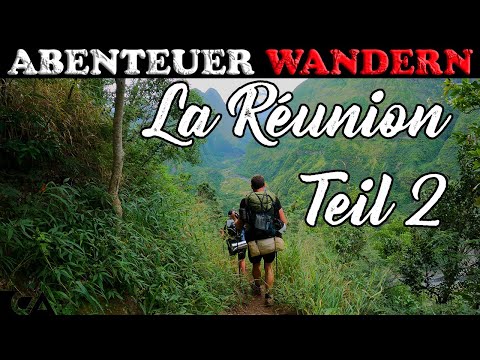 Abenteuer La Réunion -Teil 2- Wanderung auf dem GRR2 - Roche Écrite nach 'Îlet des Orangers