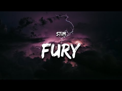 STIM - fury (Lyrics)