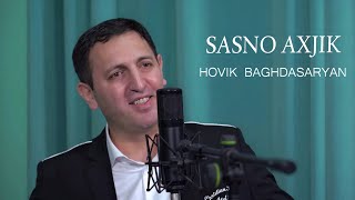 Hovik Baghdasaryan - Sasno Axjik (2025)