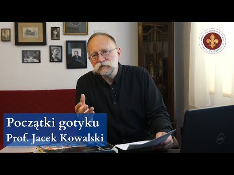 Początki gotyku – Europa katedr cz. 2 | prof. Jacek Kowalski