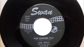 Run Chicken Run , Link Wray , 1963 45RPM