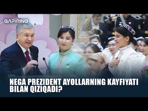 Nega Prezident ayollarning kayfiyati bilan qiziqadi? | GAPiRING