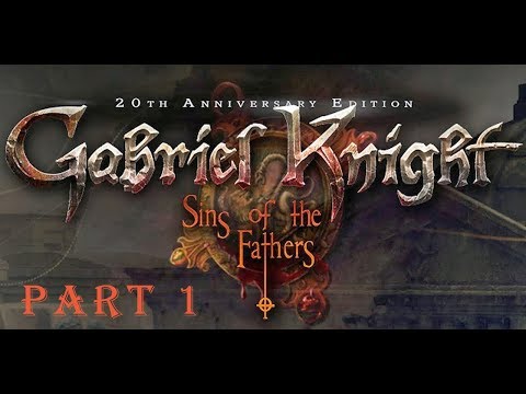 Gabriel Knight: Sins of the Fathers 20th Anniversary Full Walkthrough Part 1