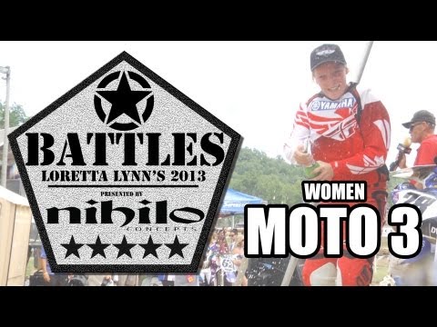 BATTLE: Women / Moto 3 - Loretta Lynn's