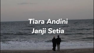 Download lagu Tiara Andini - Janji Setia (Lyrics) mp3